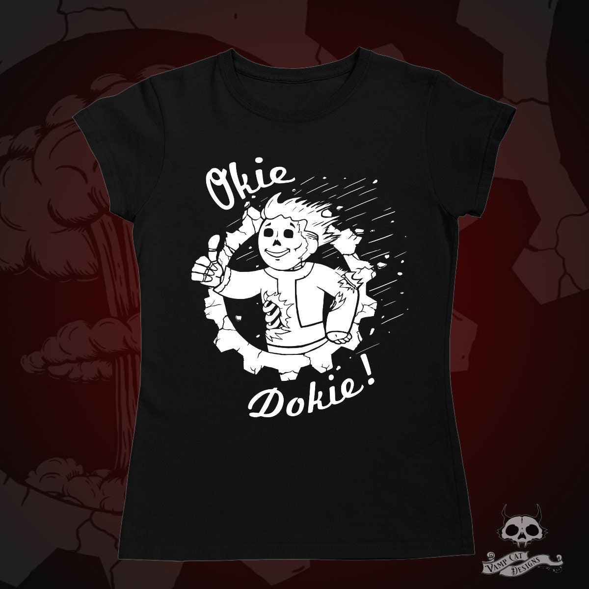 Okie Dokie Shirt-Women's Tee-Gamer Fan Art-Fall-Out Inspired Art-Post Apocalyptic T-shirt-Dark Humor-Video Game Art-Hand Drawn Design Shirt