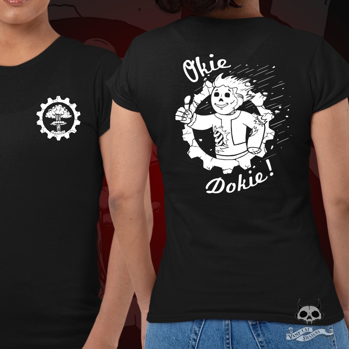 Okie Dokie Shirt-Women's Tee-Gamer Fan Art- Fall Out Inspired Art-Post Apocalyptic T-shirt-Dark Humor-Video Game Art-Hand Drawn-Two Sided