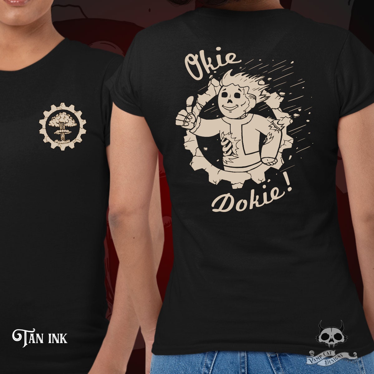 Okie Dokie Shirt-Women's Tee-Gamer Fan Art- Fall Out Inspired Art-Post Apocalyptic T-shirt-Dark Humor-Video Game Art-Hand Drawn-Two Sided